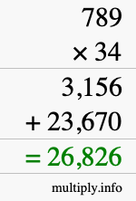 How to calculate 789 times 34 using long multiplication How to calculate 789 times 34 using long multiplication
