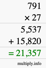 How to calculate 791 times 27 using long multiplication