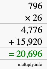 How to calculate 796 times 26 using long multiplication How to calculate 796 times 26 using long multiplication