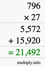 How to calculate 796 times 27 using long multiplication How to calculate 796 times 27 using long multiplication