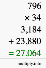 How to calculate 796 times 34 using long multiplication How to calculate 796 times 34 using long multiplication