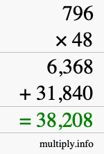 How to calculate 796 times 48 using long multiplication
