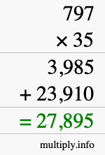 How to calculate 797 times 35 using long multiplication How to calculate 797 times 35 using long multiplication