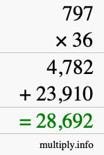 How to calculate 797 times 36 using long multiplication How to calculate 797 times 36 using long multiplication