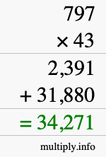 How to calculate 797 times 43 using long multiplication