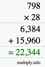 How to calculate 798 times 28 using long multiplication How to calculate 798 times 28 using long multiplication