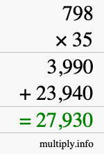 How to calculate 798 times 35 using long multiplication How to calculate 798 times 35 using long multiplication
