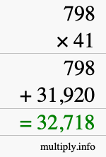 How to calculate 798 times 41 using long multiplication