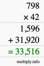 How to calculate 798 times 42 using long multiplication