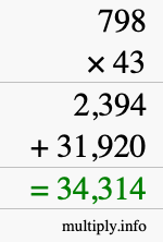 How to calculate 798 times 43 using long multiplication