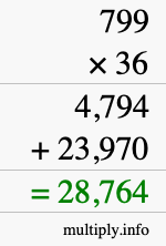 How to calculate 799 times 36 using long multiplication