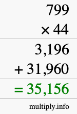 How to calculate 799 times 44 using long multiplication