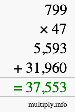 How to calculate 799 times 47 using long multiplication