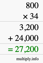 How to calculate 800 times 34 using long multiplication How to calculate 800 times 34 using long multiplication