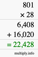 How to calculate 801 times 28 using long multiplication How to calculate 801 times 28 using long multiplication