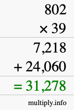 How to calculate 802 times 39 using long multiplication