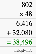 How to calculate 802 times 48 using long multiplication
