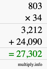 How to calculate 803 times 34 using long multiplication How to calculate 803 times 34 using long multiplication