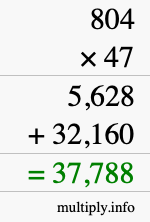 How to calculate 804 times 47 using long multiplication