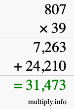 How to calculate 807 times 39 using long multiplication