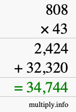 How to calculate 808 times 43 using long multiplication