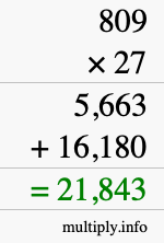 How to calculate 809 times 27 using long multiplication
