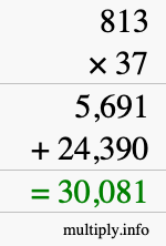 How to calculate 813 times 37 using long multiplication