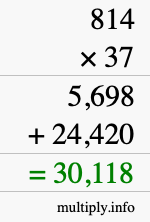 How to calculate 814 times 37 using long multiplication