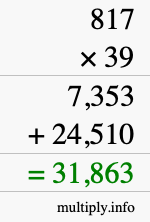 How to calculate 817 times 39 using long multiplication