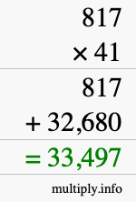 How to calculate 817 times 41 using long multiplication How to calculate 817 times 41 using long multiplication