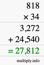 How to calculate 818 times 34 using long multiplication