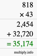 How to calculate 818 times 43 using long multiplication