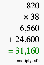 How to calculate 820 times 38 using long multiplication How to calculate 820 times 38 using long multiplication