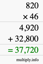 How to calculate 820 times 46 using long multiplication
