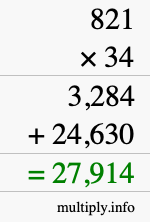 How to calculate 821 times 34 using long multiplication
