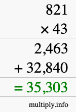 How to calculate 821 times 43 using long multiplication