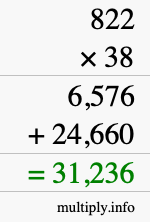 How to calculate 822 times 38 using long multiplication