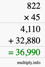 How to calculate 822 times 45 using long multiplication How to calculate 822 times 45 using long multiplication