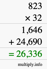 How to calculate 823 times 32 using long multiplication How to calculate 823 times 32 using long multiplication