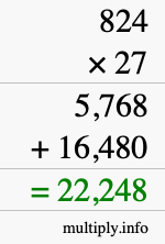 How to calculate 824 times 27 using long multiplication How to calculate 824 times 27 using long multiplication