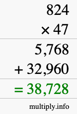 How to calculate 824 times 47 using long multiplication