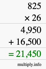 How to calculate 825 times 26 using long multiplication How to calculate 825 times 26 using long multiplication