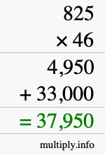 How to calculate 825 times 46 using long multiplication
