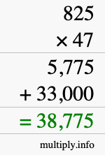 How to calculate 825 times 47 using long multiplication