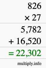 How to calculate 826 times 27 using long multiplication