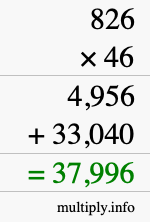 How to calculate 826 times 46 using long multiplication
