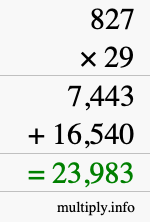 How to calculate 827 times 29 using long multiplication How to calculate 827 times 29 using long multiplication