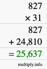 How to calculate 827 times 31 using long multiplication