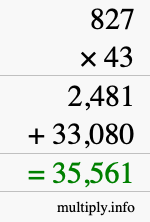 How to calculate 827 times 43 using long multiplication
