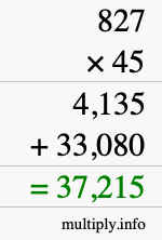 How to calculate 827 times 45 using long multiplication How to calculate 827 times 45 using long multiplication